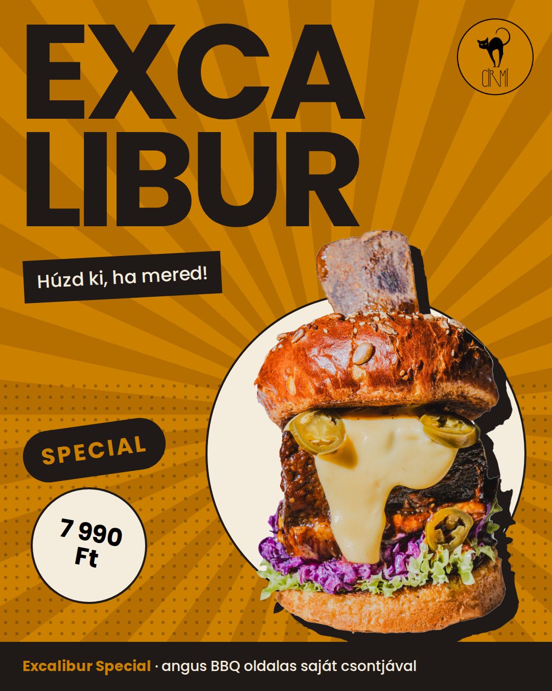 Excalibur Special: angus BBQ oldalas a saját csontjával átszúrt bucival, jalapeñóval, lila káposztás coleslaw-val és füstölt cheddarmártással, 7 990 Ft